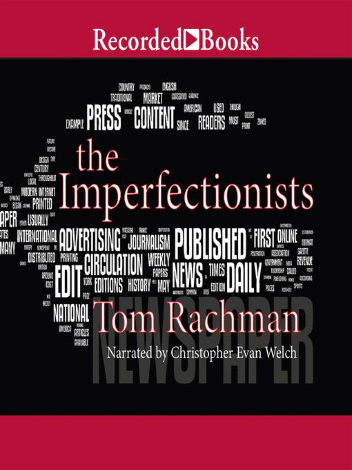 Title details for The Imperfectionists by Tom Rachman - Wait list